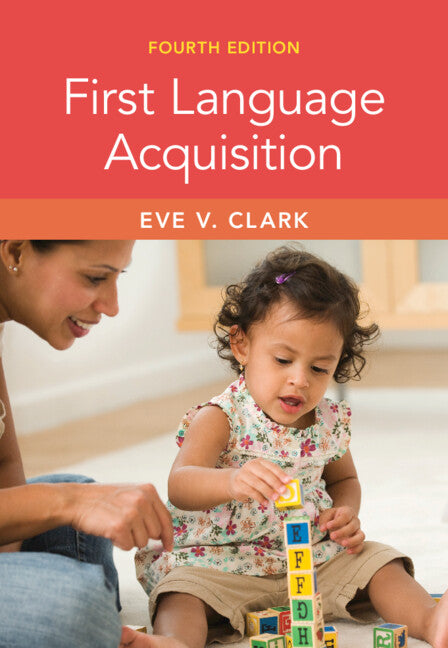 First Language Acquisition (Hardback) 9781009294492