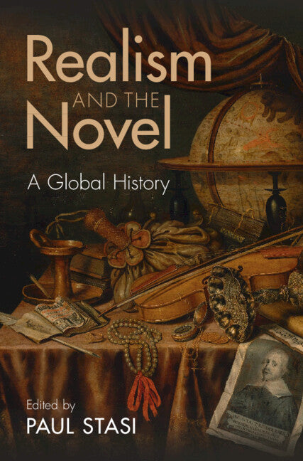 Realism and the Novel; A Global History (Hardback) 9781009296885