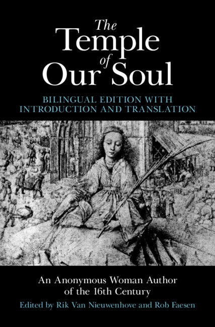 The Temple of Our Soul; Bilingual Edition with Introduction and Translation (Hardback) 9781009299114