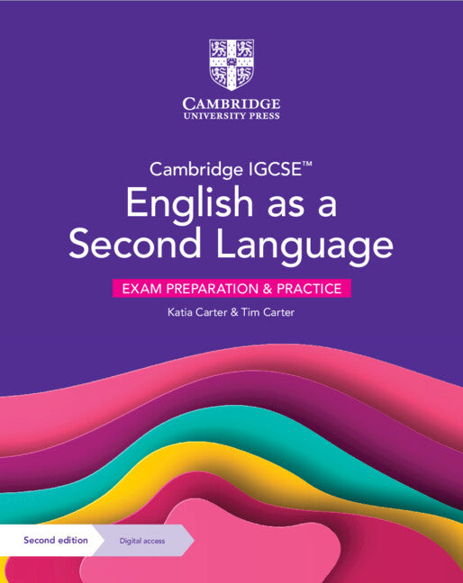 Cambridge IGCSE™ English as a Second Language Exam Preparation and Practice with Digital Access (2 Years) (Multiple-component retail product) 9781009300247