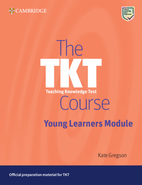 The TKT Course Young Learners Module (Paperback / softback) 9781009300766