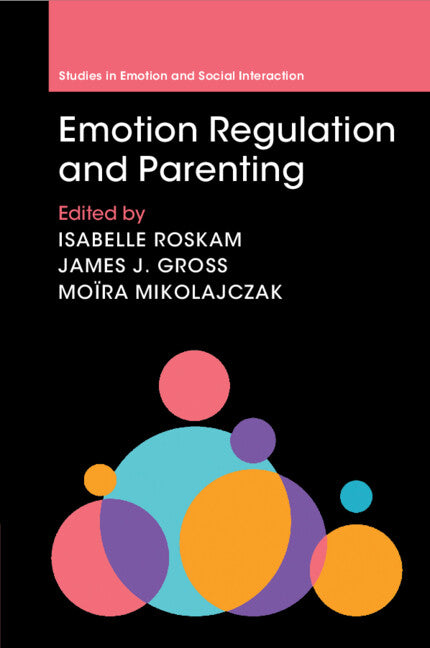 Emotion Regulation and Parenting (Paperback / softback) 9781009304351