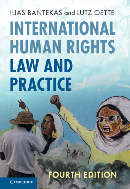 International Human Rights Law and Practice (Hardback) 9781009306386
