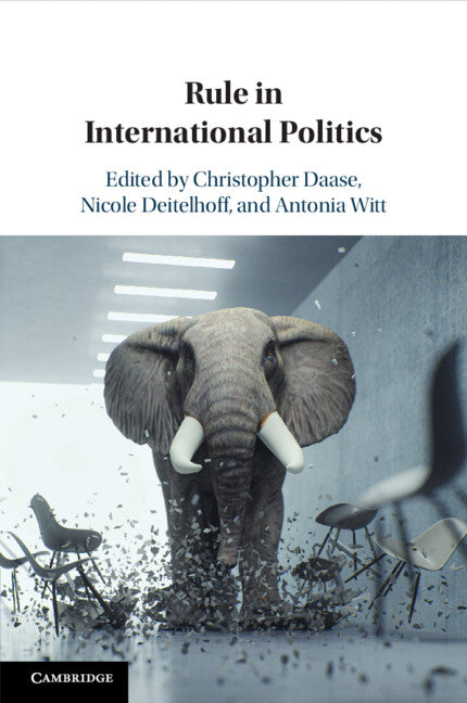 Rule in International Politics (Paperback / softback) 9781009307697