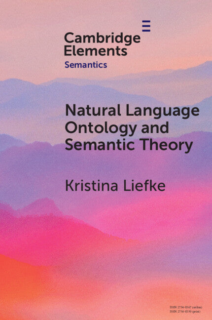Natural Language Ontology and Semantic Theory (Paperback / softback) 9781009307802