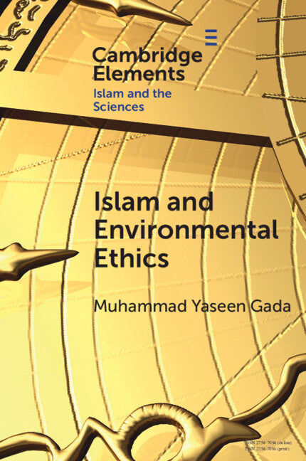 Islam and Environmental Ethics (Paperback / softback) 9781009308243