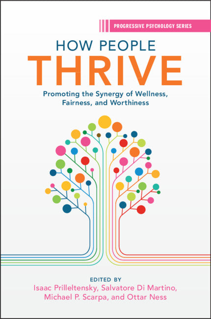 How People Thrive; Promoting the Synergy of Wellness, Fairness, and Worthiness (Paperback / softback) 9781009308984