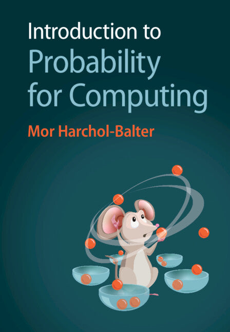 Introduction to Probability for Computing (Hardback) 9781009309073