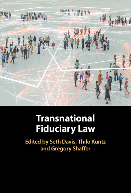 Transnational Fiduciary Law (Hardback) 9781009310307