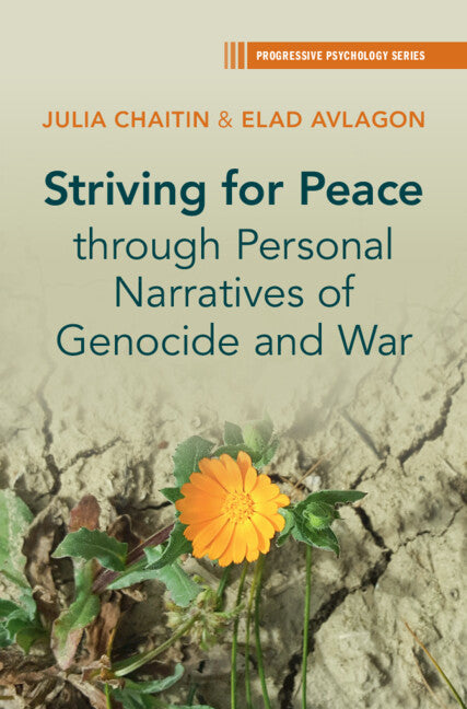 Striving for Peace through Personal Narratives of Genocide and War (Hardback) 9781009313063