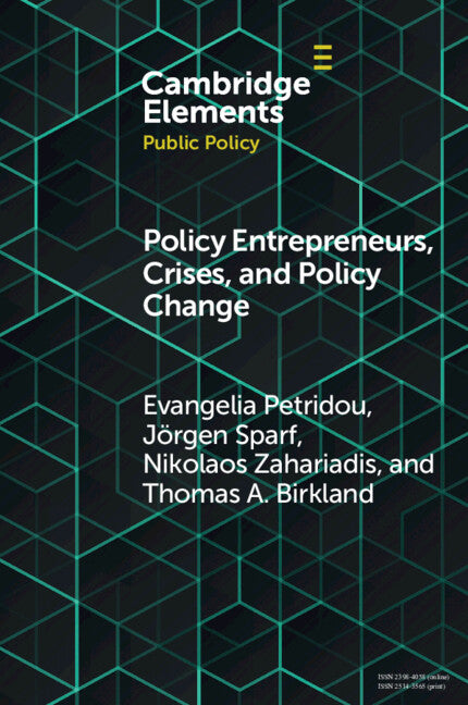 Policy Entrepreneurs, Crises, and Policy Change (Paperback / softback) 9781009314671