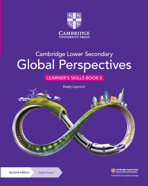 Cambridge Lower Secondary Global Perspectives Learner's Skills Book 8 with Digital Access (1 Year) (Multiple-component retail product) 9781009316057