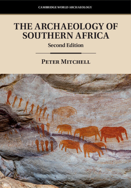 The Archaeology of Southern Africa (Paperback / softback) 9781009324755