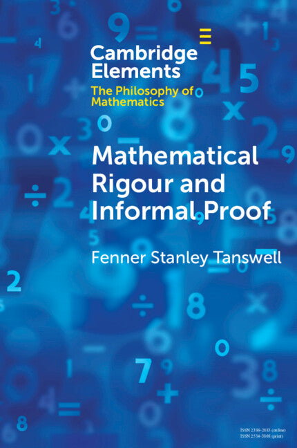 Mathematical Rigour and Informal Proof (Paperback / softback) 9781009325103