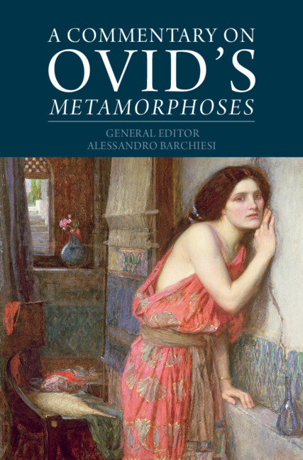 A Commentary on Ovid's Metamorphoses (Multiple-component retail product) 9781009326452