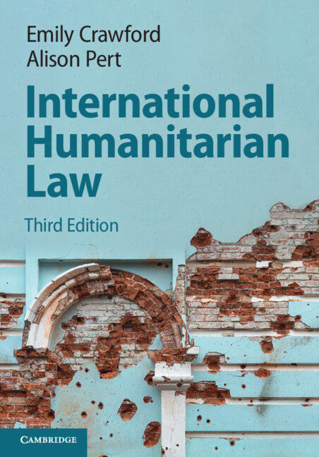 International Humanitarian Law (Paperback / softback) 9781009326728