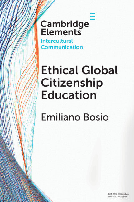 Ethical Global Citizenship Education (Paperback / softback) 9781009326759