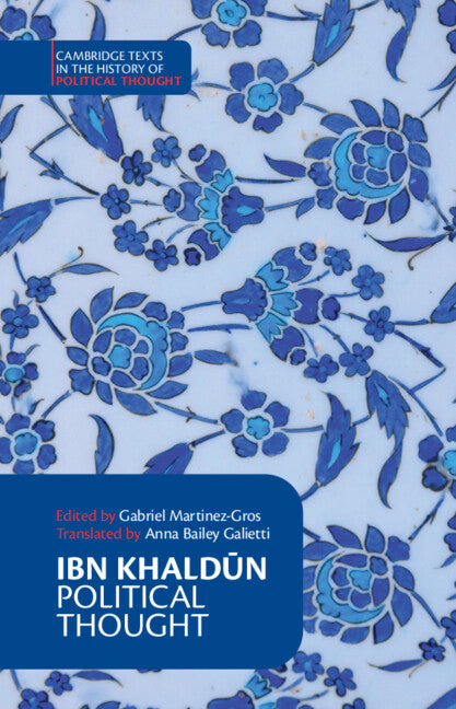 Ibn Khaldūn: Political Thought (Hardback) 9781009328715