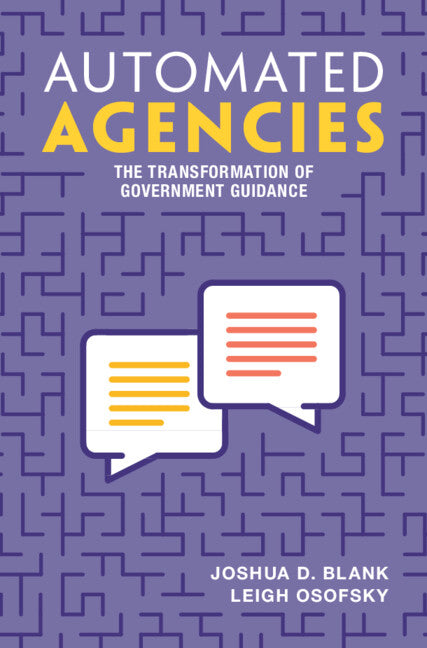 Automated Agencies; The Transformation of Government Guidance (Hardback) 9781009347129