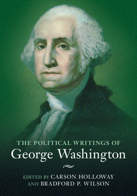 The Political Writings of George Washington 2 Volume Hardback Set (Multiple-component retail product) 9781009347297