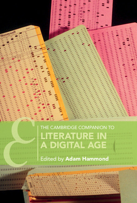 The Cambridge Companion to Literature in a Digital Age (Hardback) 9781009349529