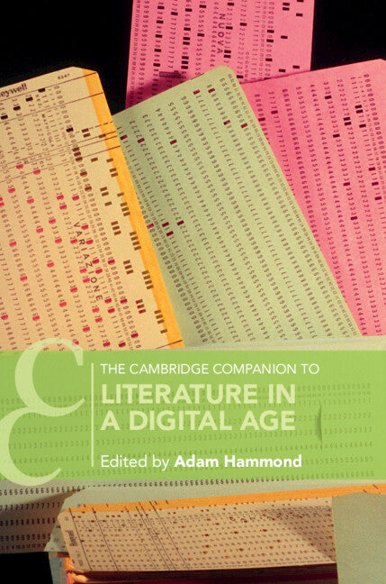 The Cambridge Companion to Literature in a Digital Age (Paperback / softback) 9781009349543