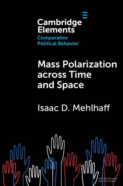 Mass Polarization across Time and Space (Paperback / softback) 9781009350686