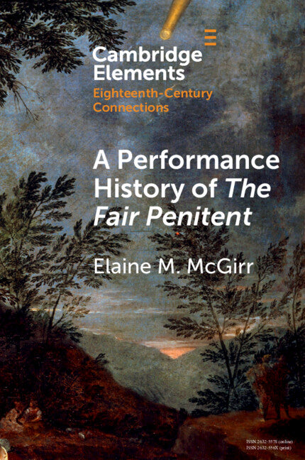 A Performance History of The Fair Penitent (Paperback / softback) 9781009351843