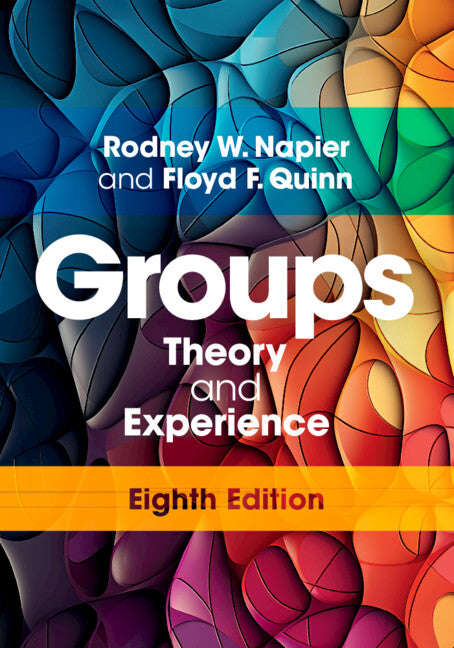 Groups; Theory and Experience (Paperback / softback) 9781009363594
