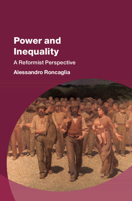 Power and Inequality; A Reformist Perspective (Hardback) 9781009370523
