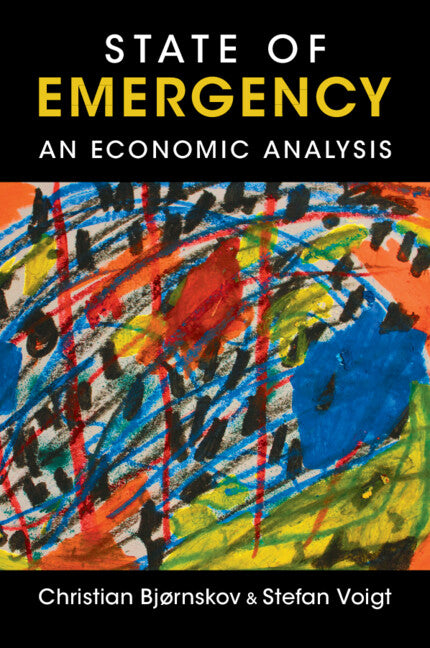 State of Emergency; An Economic Analysis (Paperback / softback) 9781009372107
