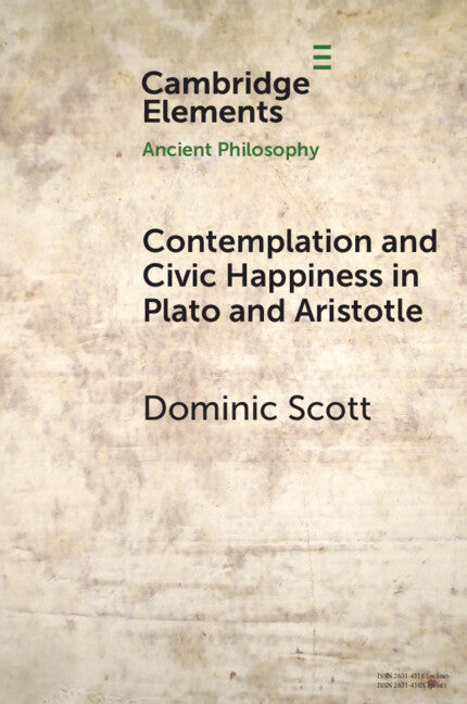 Contemplation and Civic Happiness in Plato and Aristotle (Paperback / softback) 9781009372596