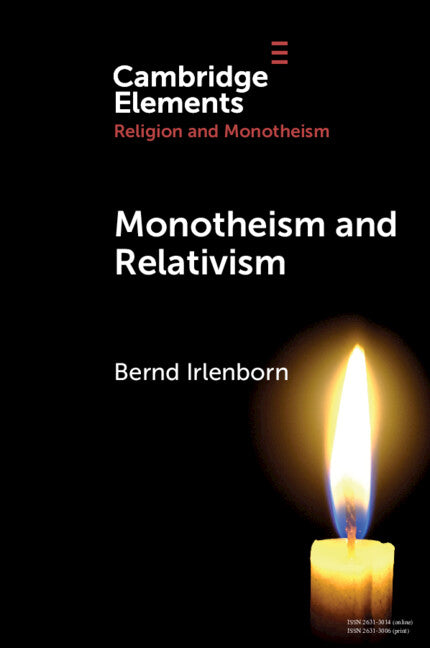Monotheism and Relativism (Paperback / softback) 9781009376198