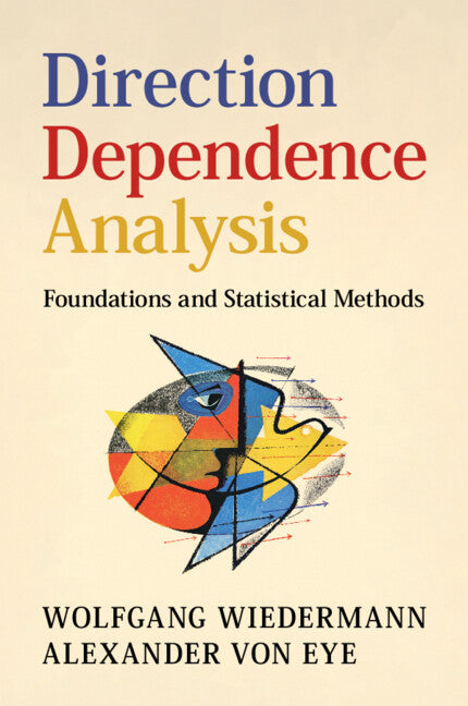 Direction Dependence Analysis; Foundations and Statistical Methods (Paperback / softback) 9781009381390