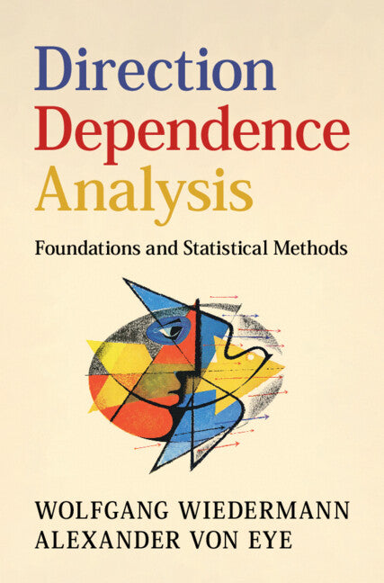 Direction Dependence Analysis; Foundations and Statistical Methods (Hardback) 9781009381413