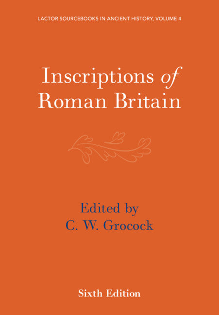 Inscriptions of Roman Britain (Paperback / softback) 9781009383455