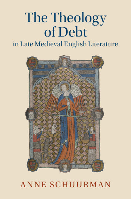 The Theology of Debt in Late Medieval English Literature (Hardback) 9781009385954