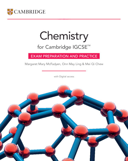 Cambridge IGCSE™ Chemistry Exam Preparation and Practice with Digital Access (2 Years) (Multiple-component retail product) 9781009386012