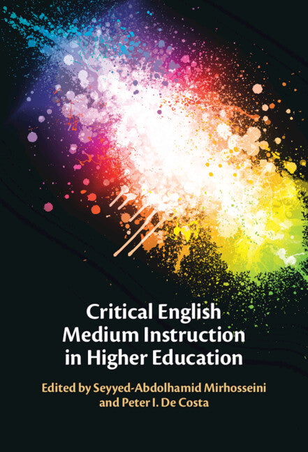 Critical English Medium Instruction in Higher Education (Hardback) 9781009386470