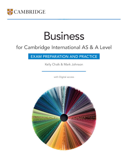 Cambridge International AS & A Level Business Exam Preparation and Practice with Digital Access (2 Years) (Multiple-component retail product) 9781009388573