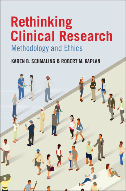 Rethinking Clinical Research; Methodology and Ethics (Paperback / softback) 9781009391726