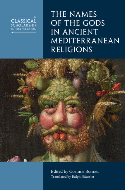 The Names of the Gods in Ancient Mediterranean Religions (Hardback) 9781009394826