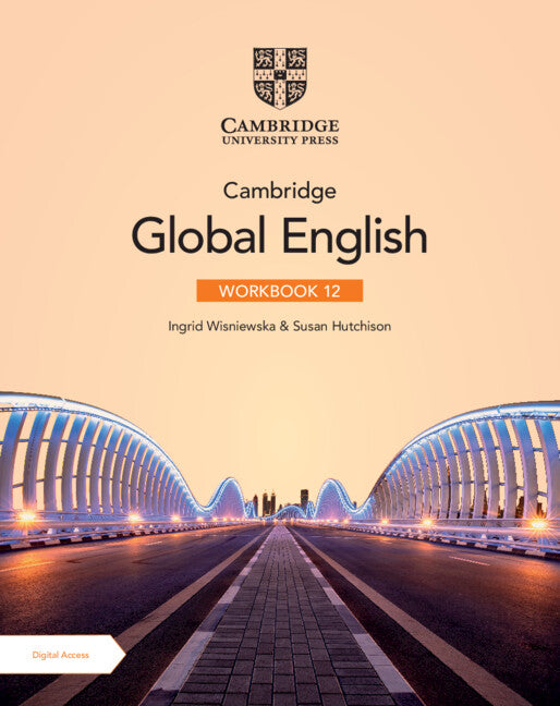 Cambridge Global English Workbook 12 with Digital Access (2 Years) (Multiple-component retail product) 9781009398909
