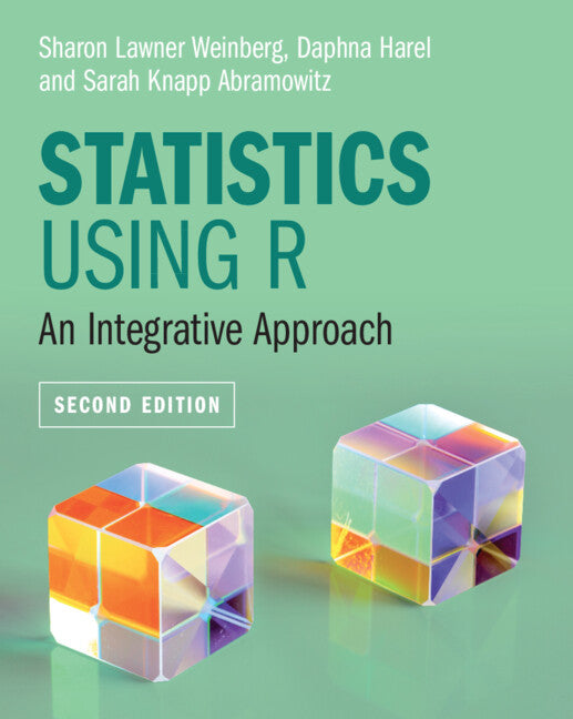 Statistics Using R; An Integrative Approach (Paperback / softback) 9781009400121