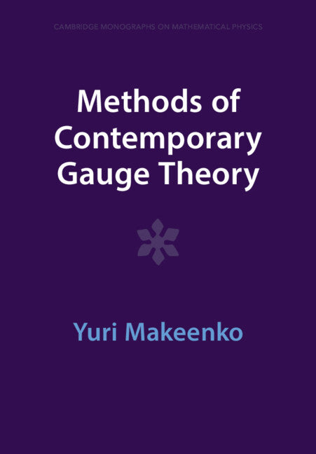 Methods of Contemporary Gauge Theory (Paperback / softback) 9781009402101