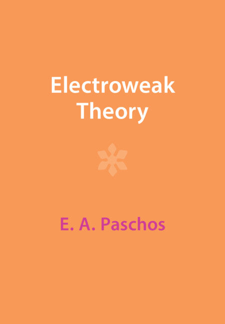 Electroweak Theory (Paperback / softback) 9781009402354