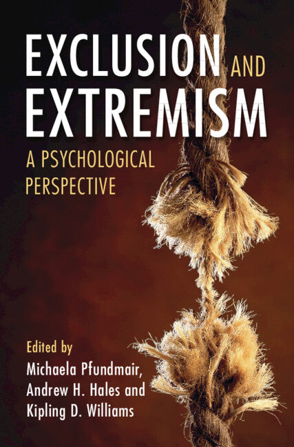 Exclusion and Extremism; A Psychological Perspective (Hardback) 9781009408134