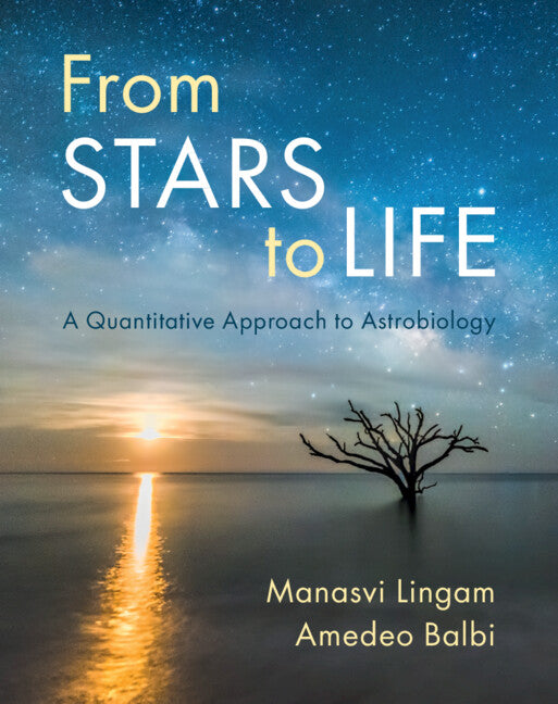 From Stars to Life; A Quantitative Approach to Astrobiology (Hardback) 9781009411219