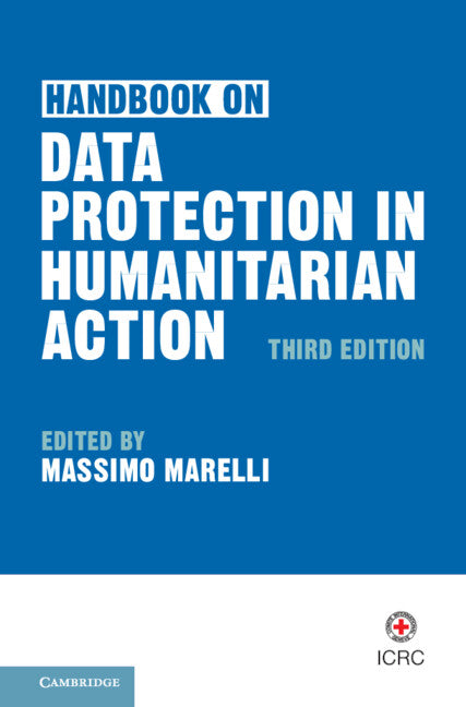 Handbook on Data Protection in Humanitarian Action (Hardback) 9781009414623