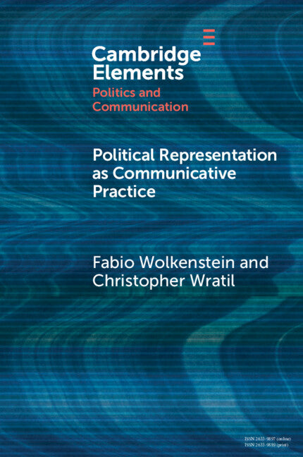 Political Representation as Communicative Practice (Paperback / softback) 9781009416108